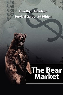 The Bear Market Survival Guide - 3rd Edition Paperback Eckerd Press