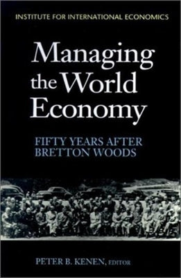 Paperback book titled "Managing the World Economy: Fifty Years After Bretton Woods" by Peterson Institute for International Economics.