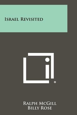 Israel Revisited Paperback Literary Licensing, LLC