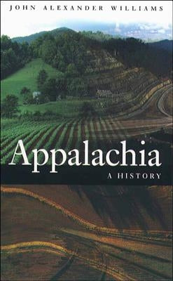 Appalachia: A History Paperback University of North Carolina Press