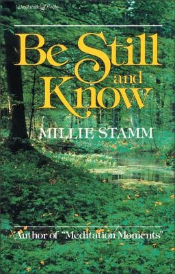 Be Still and Know Paperback Zondervan