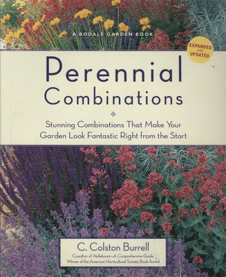 Perennial Combinations: Stunning Combinations That Make Your Garden Look Fantastic Right from the Start Paperback Rodale Books