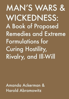 Man's Wars & Wickedness Paperback Bon Aire Projects