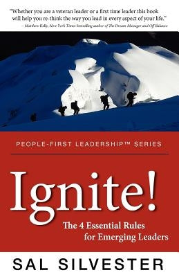 Ignite!: The 4 Essential Rules for Emerging Leaders Paperback Happy about