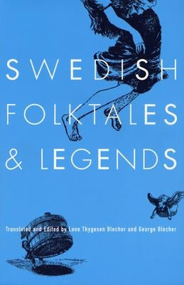 Swedish Folktales and Legends Paperback University of Minnesota Press