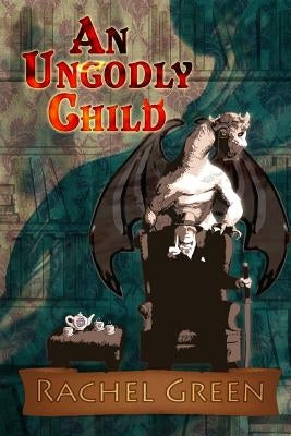 An Ungodly Child Paperback Zumaya Arcane
