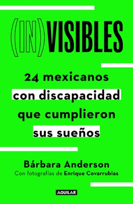(In)Visibles / (In)Visible by Anderson, Bárbara