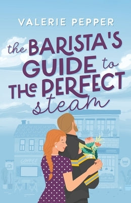 Paperback book titled "The Barista's Guide to The Perfect Steam" by Stafford Lane Publishing, featuring a coffee-themed cover.
