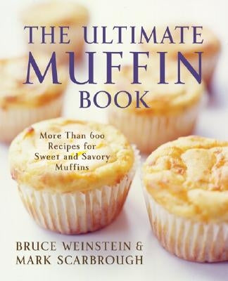 Paperback copy of The Ultimate Muffin Book by William Morrow & Company, featuring colorful muffin illustrations on the cover.