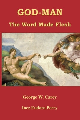 God-Man: The Word Made Flesh Paperback Book Tree