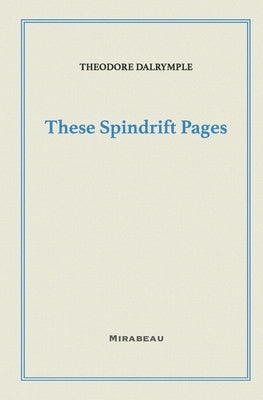 These Spindrift Pages Paperback Mirabeau Press