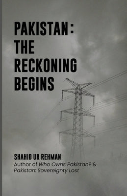 Pakistan: The Reckoning Begins Paperback Sanjh Publications