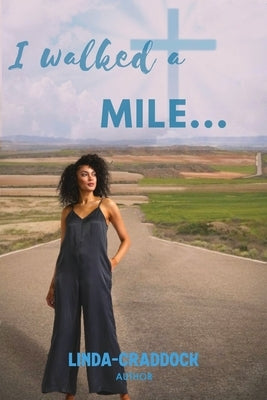 I walked a MILE... Paperback Gotham Books
