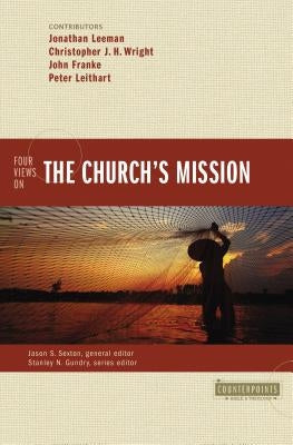 Four Views on the Church's Mission Paperback Zondervan Academic