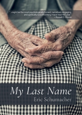 My Last Name Paperback Eric Schumacher