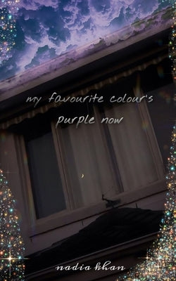 My favourite colour's purple now Paperback Libresco Feeds Private Limited