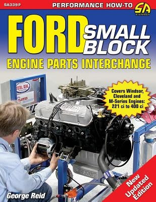 Ford Small-Block Engine Parts Interchange Paperback Cartech