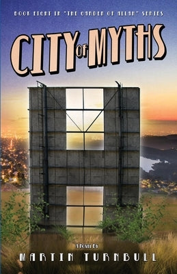 City of Myths: A Novel of Golden-Era Hollywood Paperback Createspace Independent Publishing Platform