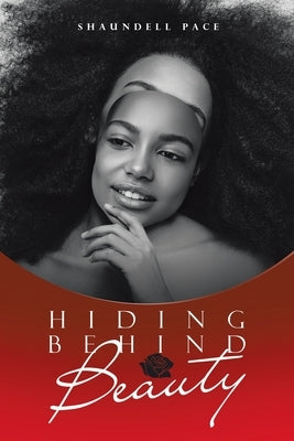 Hiding Behind Beauty Paperback Xlibris Us