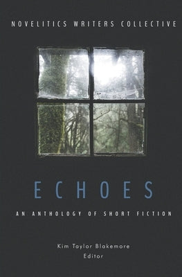 Echoes: An Anthology of Short Fiction Paperback Sycamore Creek Press
