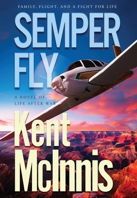 Semper Fly by McInnis, Kent
