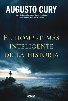 El Hombre Más Inteligente de la Historia by Cury, Augusto