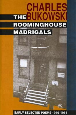 The Roominghouse Madrigals: Early Selected Poems 1946-1966 Paperback Ecco Press