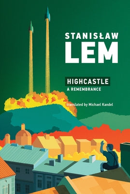 Highcastle: A Remembrance Paperback MIT Press
