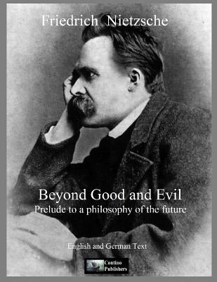 Beyond Good and Evil Paperback Contino Publishers