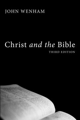 Christ and the Bible Paperback Wipf & Stock Publishers