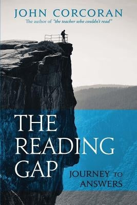 The Reading Gap: Journey to Answers Paperback Brehon Publishing Company