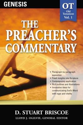 The Preacher's Commentary - Vol. 01: Genesis: 1 Paperback Thomas Nelson