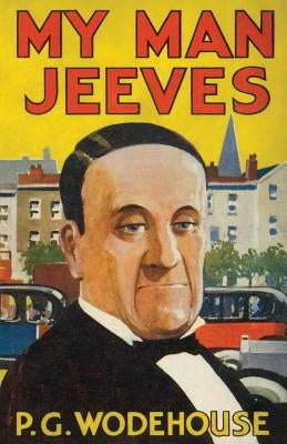My Man, Jeeves: Heritage Facsimile Edition Paperback Omo Press