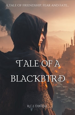 Tale of a Blackbird Paperback R.C.J. Dwane