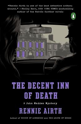 The Decent Inn of Death: A John Madden Mystery Penguin Books