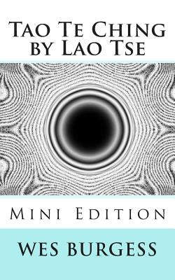 The Tao Te Ching by Lao Tse Mini Edition Paperback Createspace Independent Publishing Platform