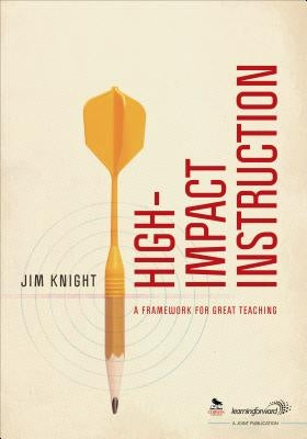 High-Impact Instruction: A Framework for Great Teaching Paperback Corwin Publishers
