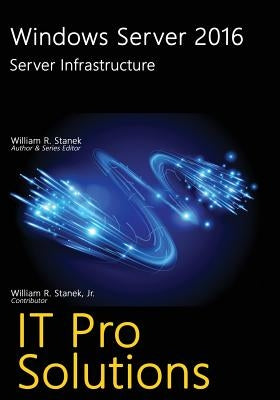 Windows Server 2016: Server Infrastructure Paperback Createspace Independent Publishing Platform
