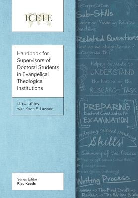 Handbook for Supervisors of Doctoral Students in Evangelical Theological Institutions Paperback Langham Global Library