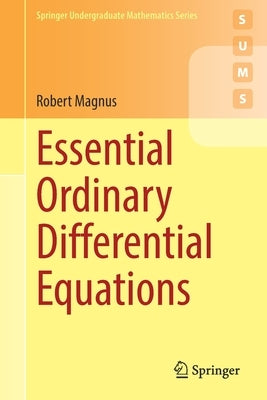 Essential Ordinary Differential Equations Paperback Springer