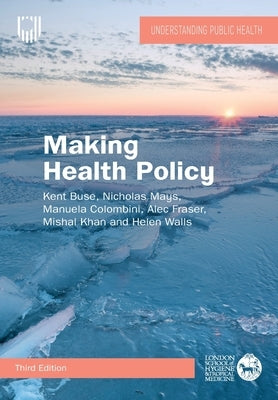 Making Health Policy Paperback Open University Press
