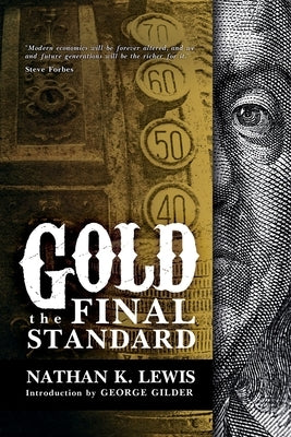 Gold: the Final Standard Paperback Createspace Independent Publishing Platform