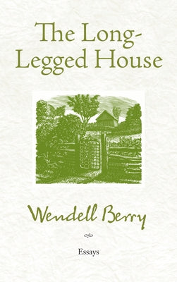 The Long-Legged House Paperback Counterpoint LLC