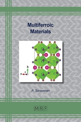 Multiferroic Materials Paperback Materials Research Forum LLC