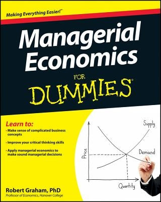 Managerial Economics for Dummies Paperback For Dummies
