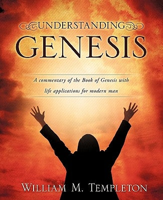 Understanding Genesis Paperback Xulon Press