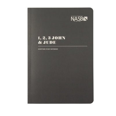 NASB Scripture Study Notebook: 1-3 John & Jude: NASB Bible Steadfast Bibles