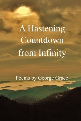 A Hastening Countdown from Infinity Paperback Litgarden Writers