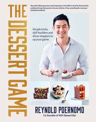 The Dessert Game: Simple Tricks, Skill-Builders and Show-Stoppers to Up Your Game Paperback Murdoch Books