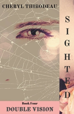 Sighted: Double Vision Paperback Draft2digital